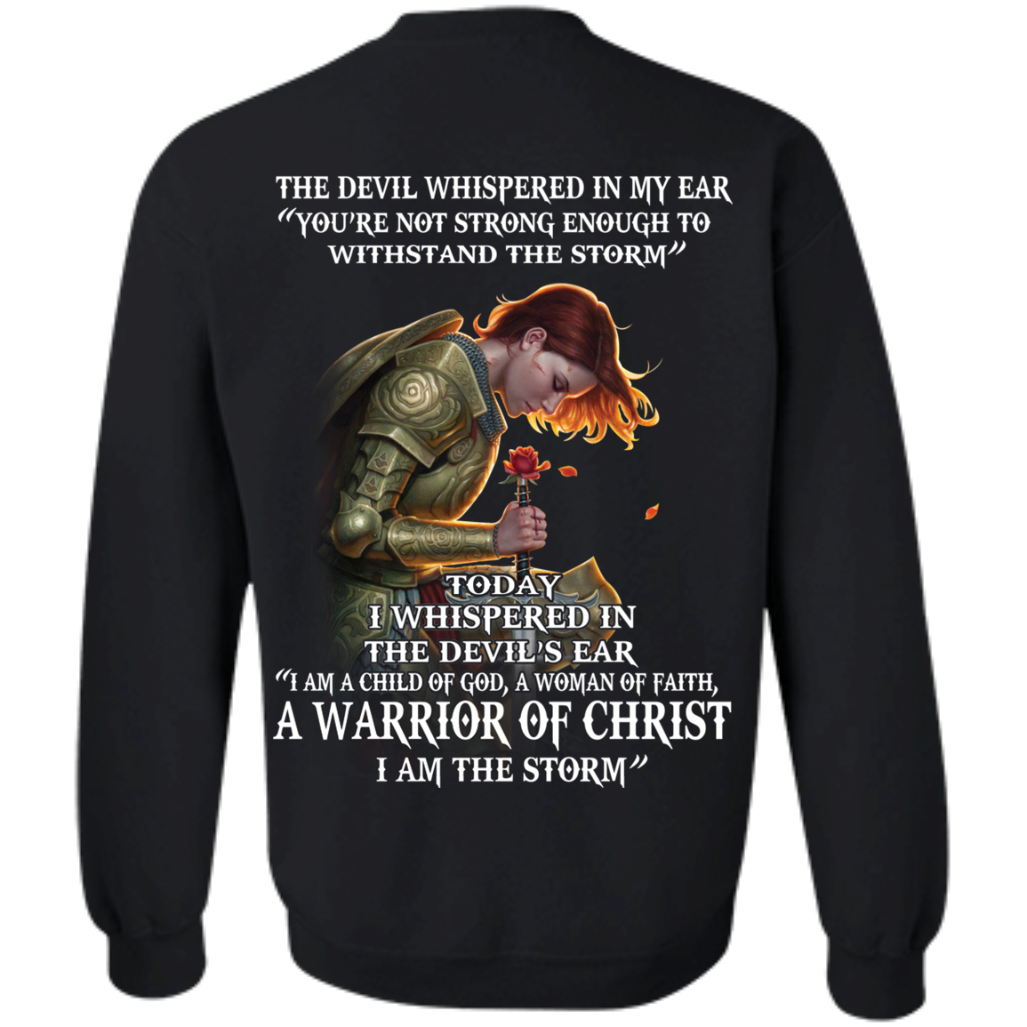 Devil Whispered - I Am A Child Of God, A Woman Of Faith - Warrior Of Christ T-Shirt - TeeDragons