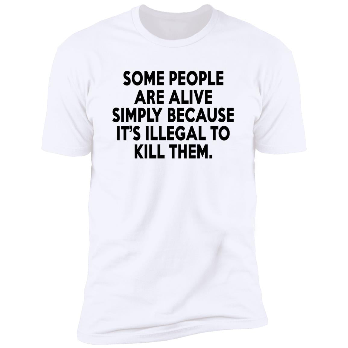 Some People Are Alive Simply Shirt
