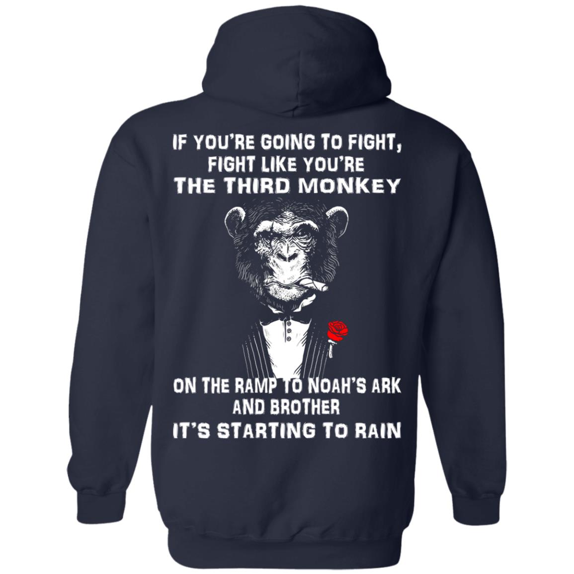 If You're Going To Fight, Fight Like You're The Third Monkey Shirt- Back Design - TeeDragons
