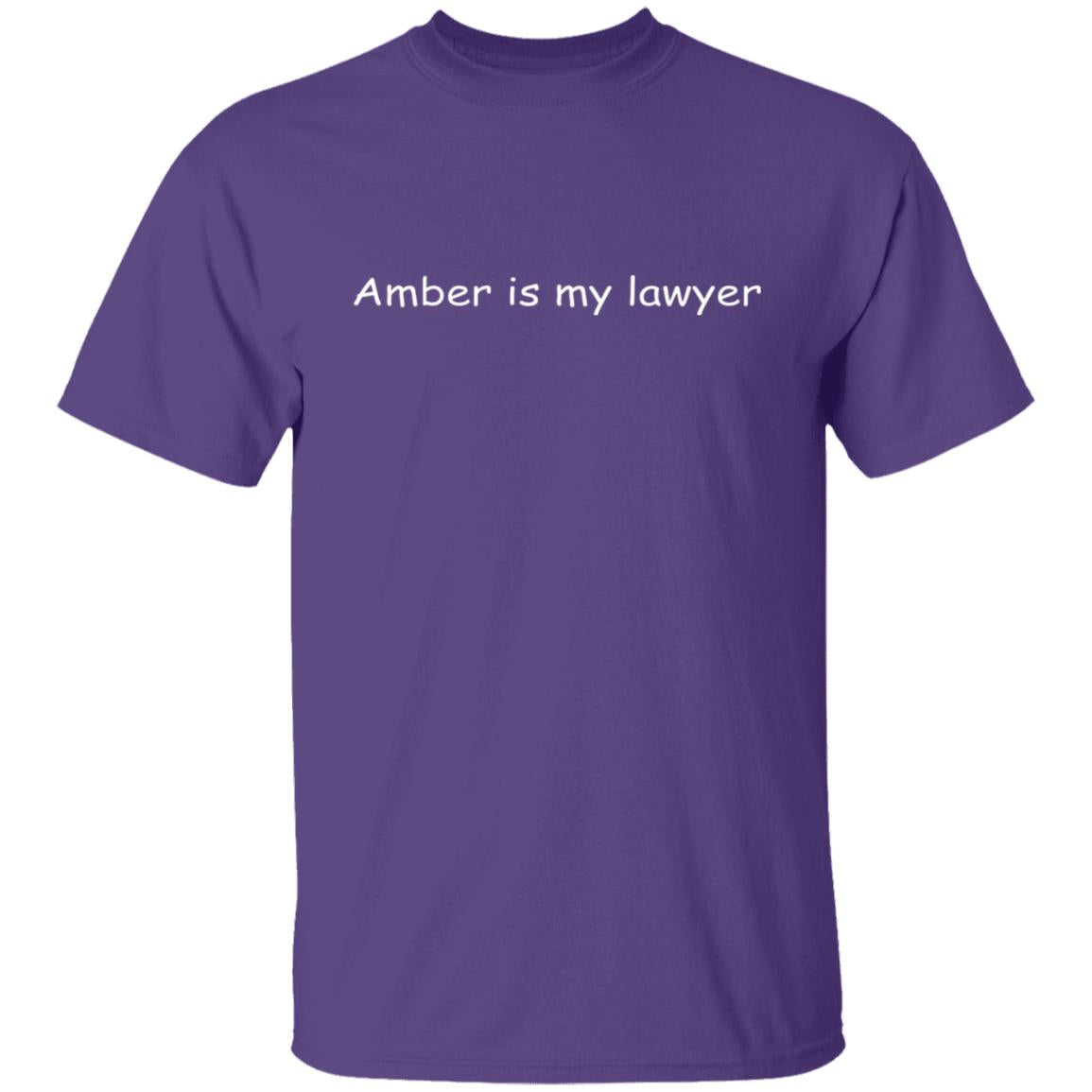 Amber Is My Lawyer Shirt