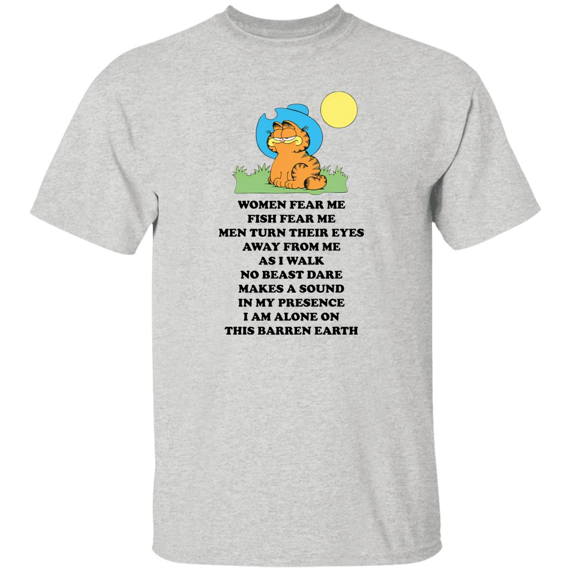 Garfield Women Fear Me Fish Fear Me Men Turn Their Eyes Shirt