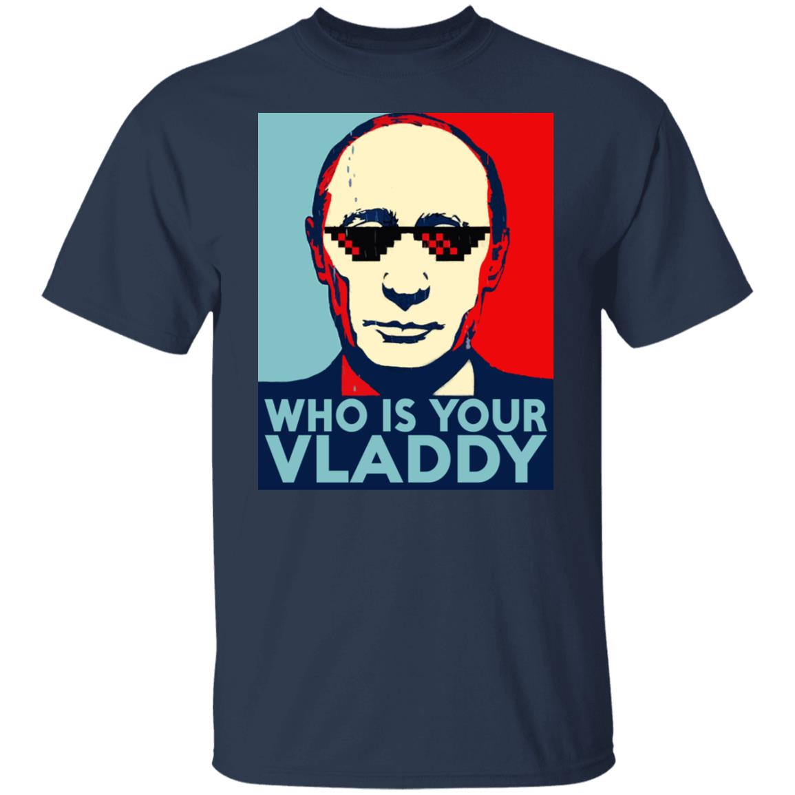 Who is your Vladdy shirt