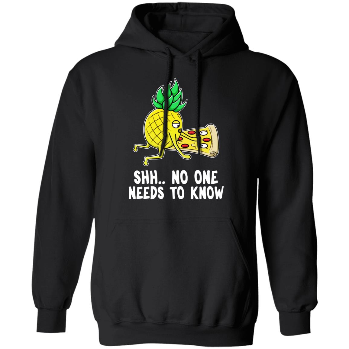 Pineapple Pizza No One Needs To Know Shirt - TeeDragons
