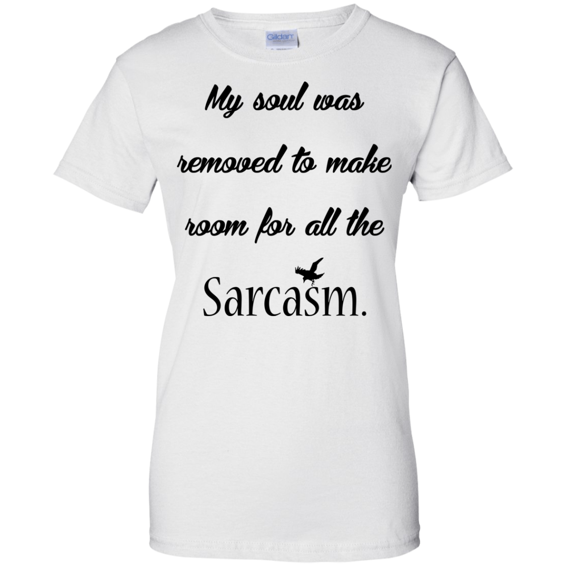 My Soul Was Removed To Make Room For All The Sarcasm T-Shirt - TeeDragons