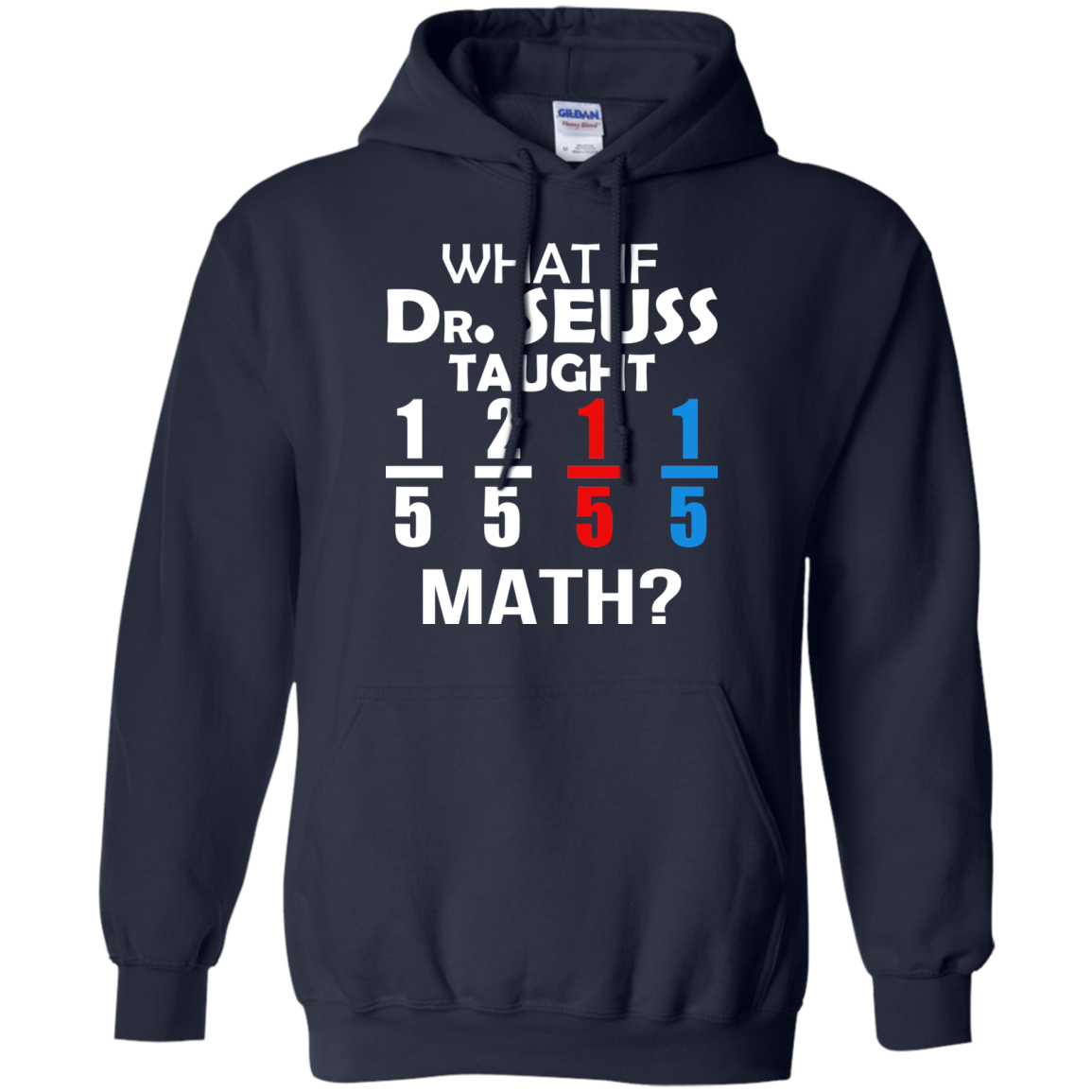 What If Dr. Seuss Taught Math Shirt, Hoodie, Tank - TeeDragons