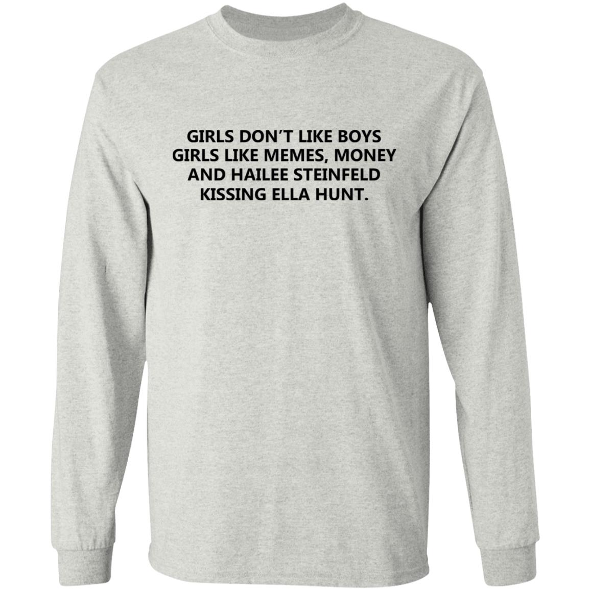 Girls Don’t Like Boys Girls Likes Memes Shirt
