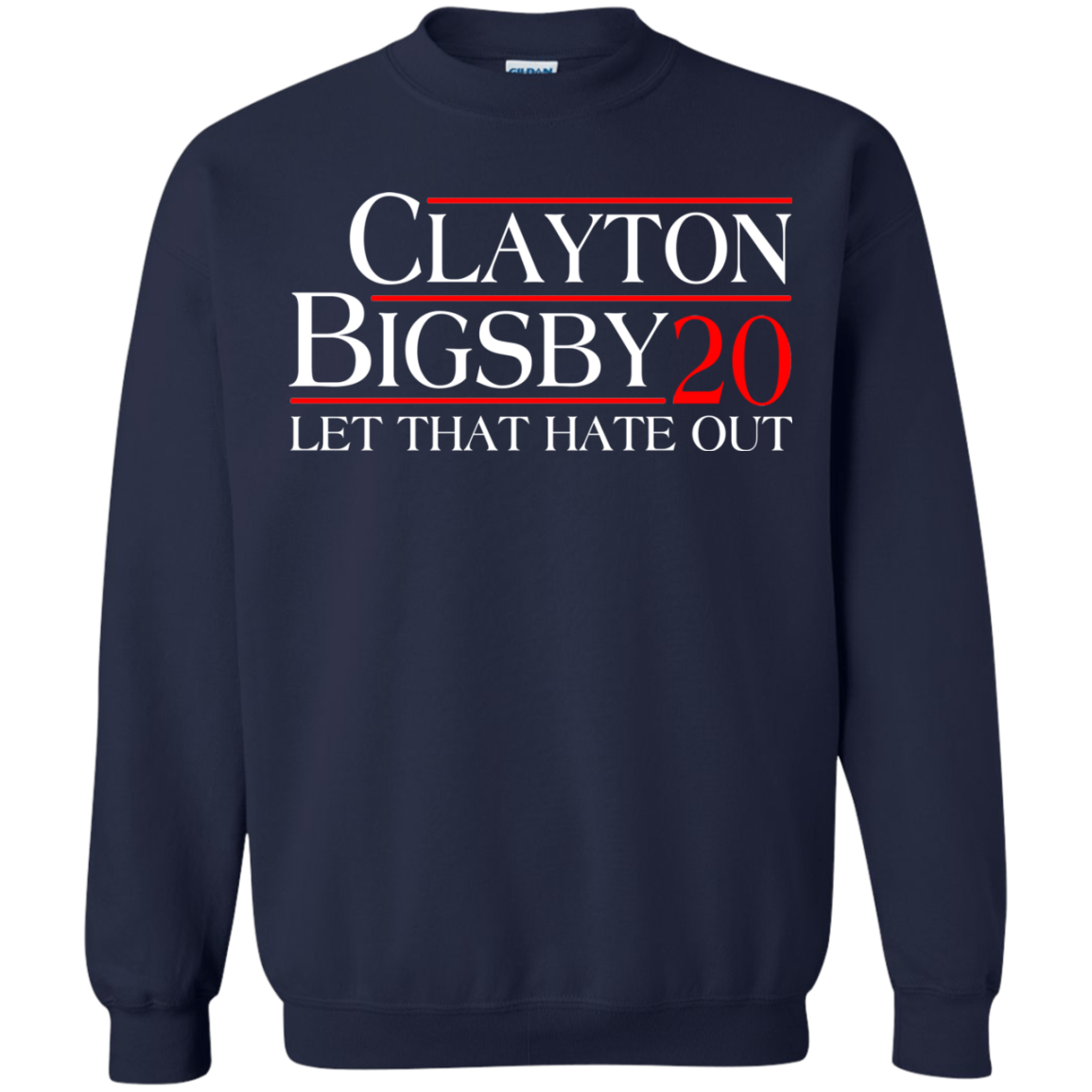 Clayton Bigsby 20 Let That Hate Out Shirt, Hoodie, Tank - TeeDragons