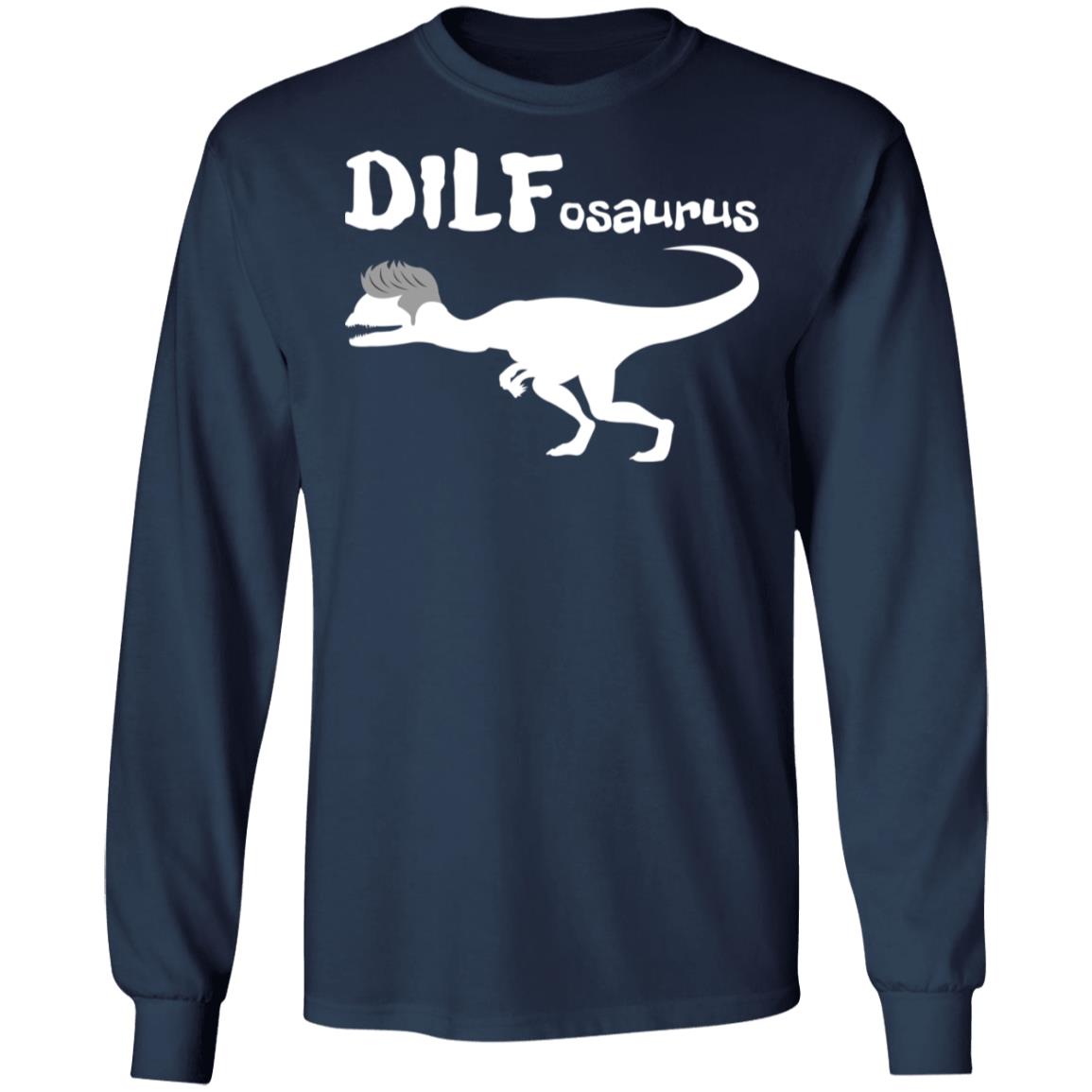 DILFosaurus Shirt