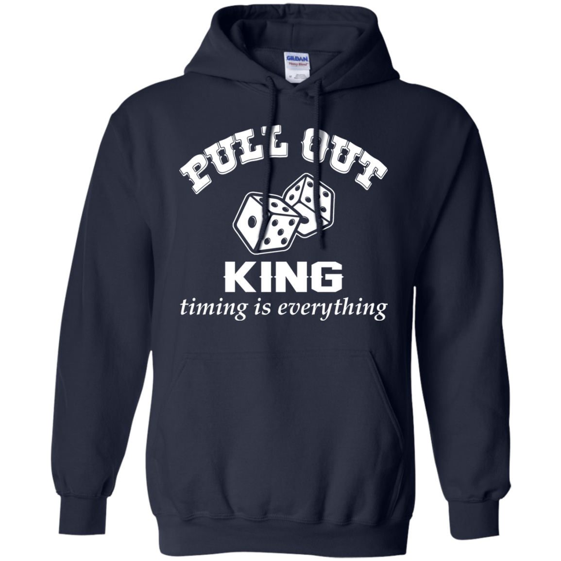 Pull Out King Timing Is Everything Shirt, Hoodie, Tank - TeeDragons
