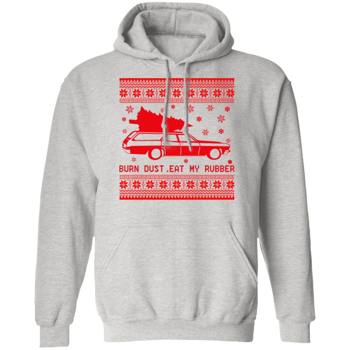 Burn Dust Eat My Rubber Christmas Sweater