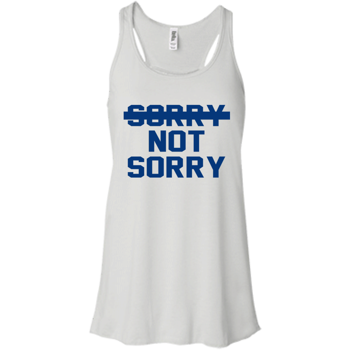 Sorry Not Sorry Shirt, Hoodie, Tank - TeeDragons