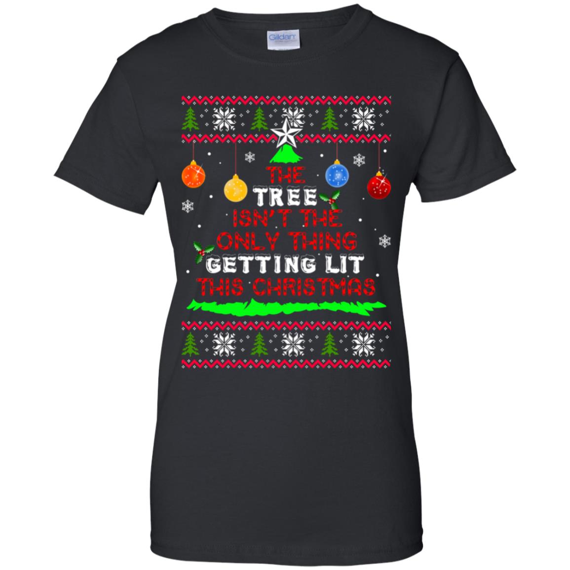 The Tree isn't The Only Thing Getting Lit This Christmas Sweater - TeeDragons