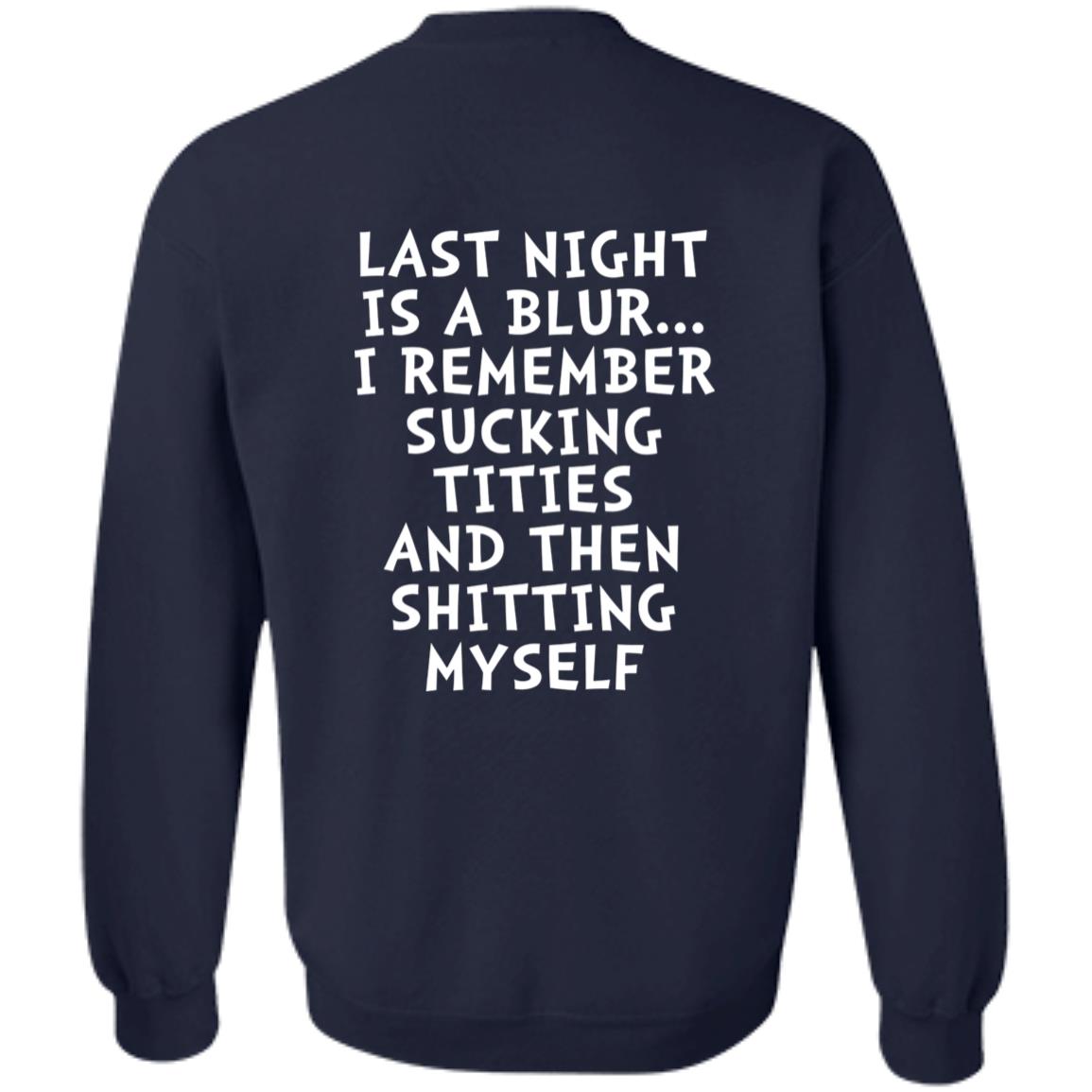 Last Night Is A Blur Shirt