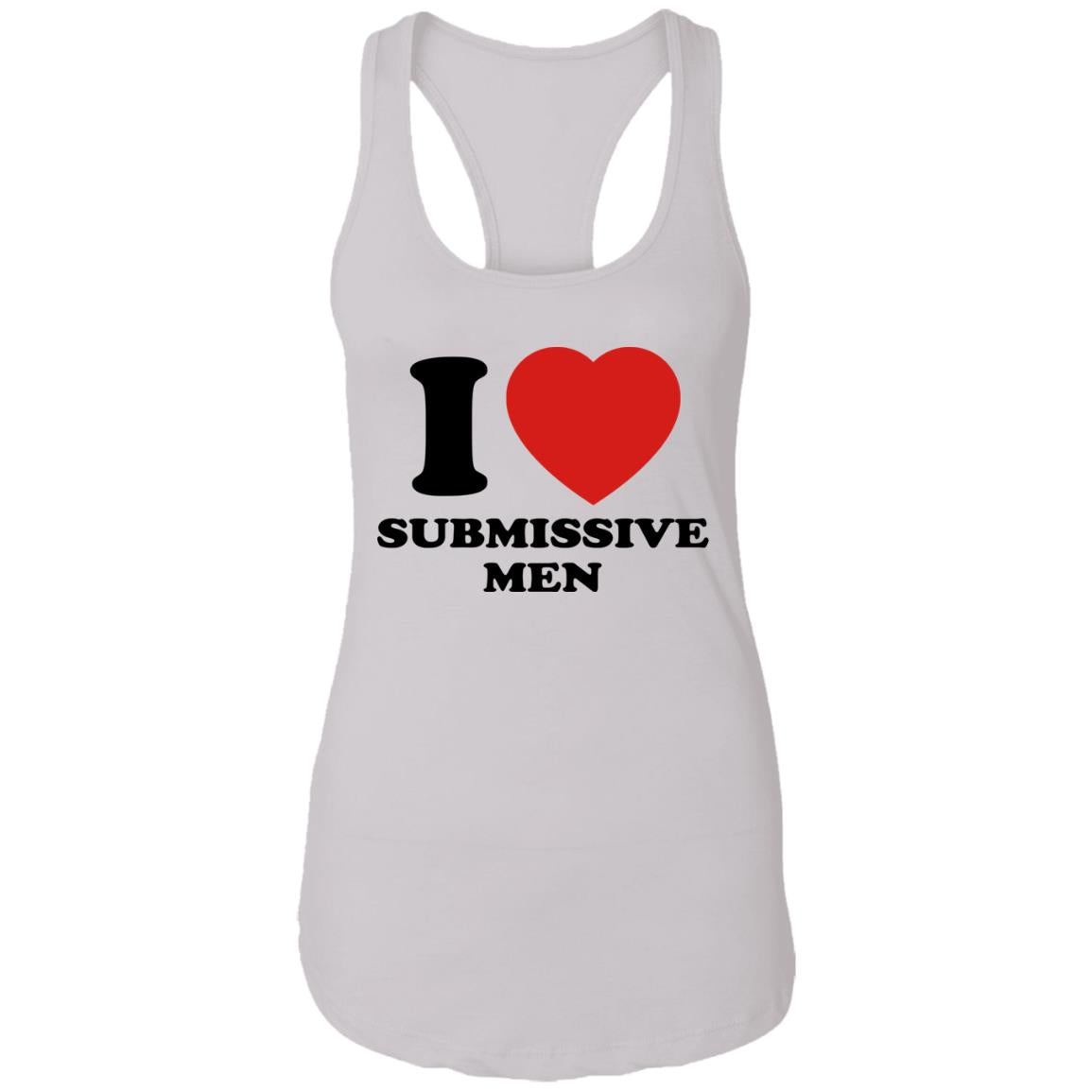 I Love Submissive Men Shirt