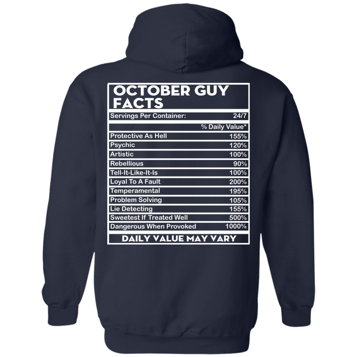 October Guy Facts - Servings Per Container 24/7 Shirt - Back Design - TeeDragons