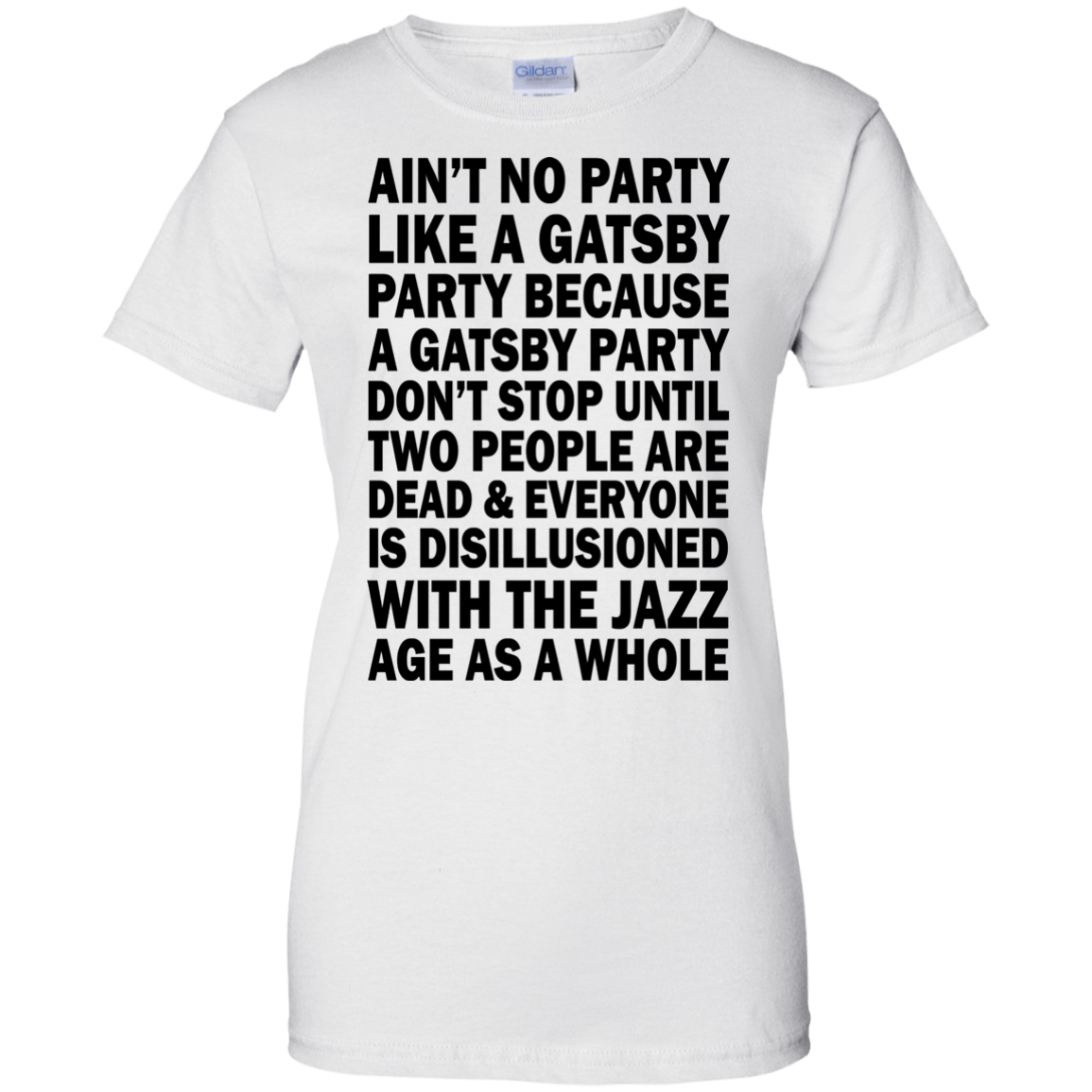Ain't No Party Like A Gatsby Party Shirt, Hoodie, Tank - TeeDragons