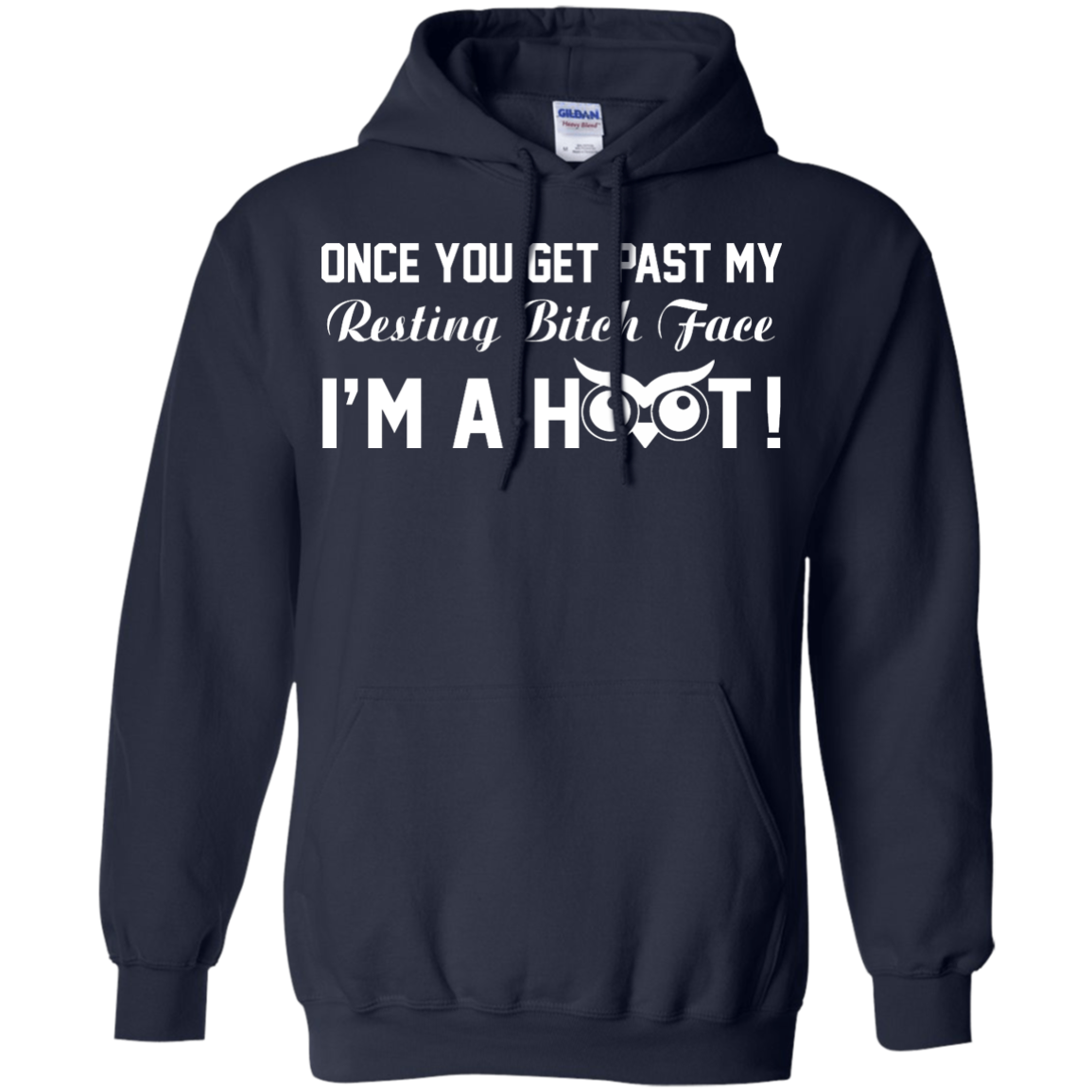 Once You Get Past My Resting Bitch Face I'm A Hoot Shirt, Hoodie, Tank - TeeDragons