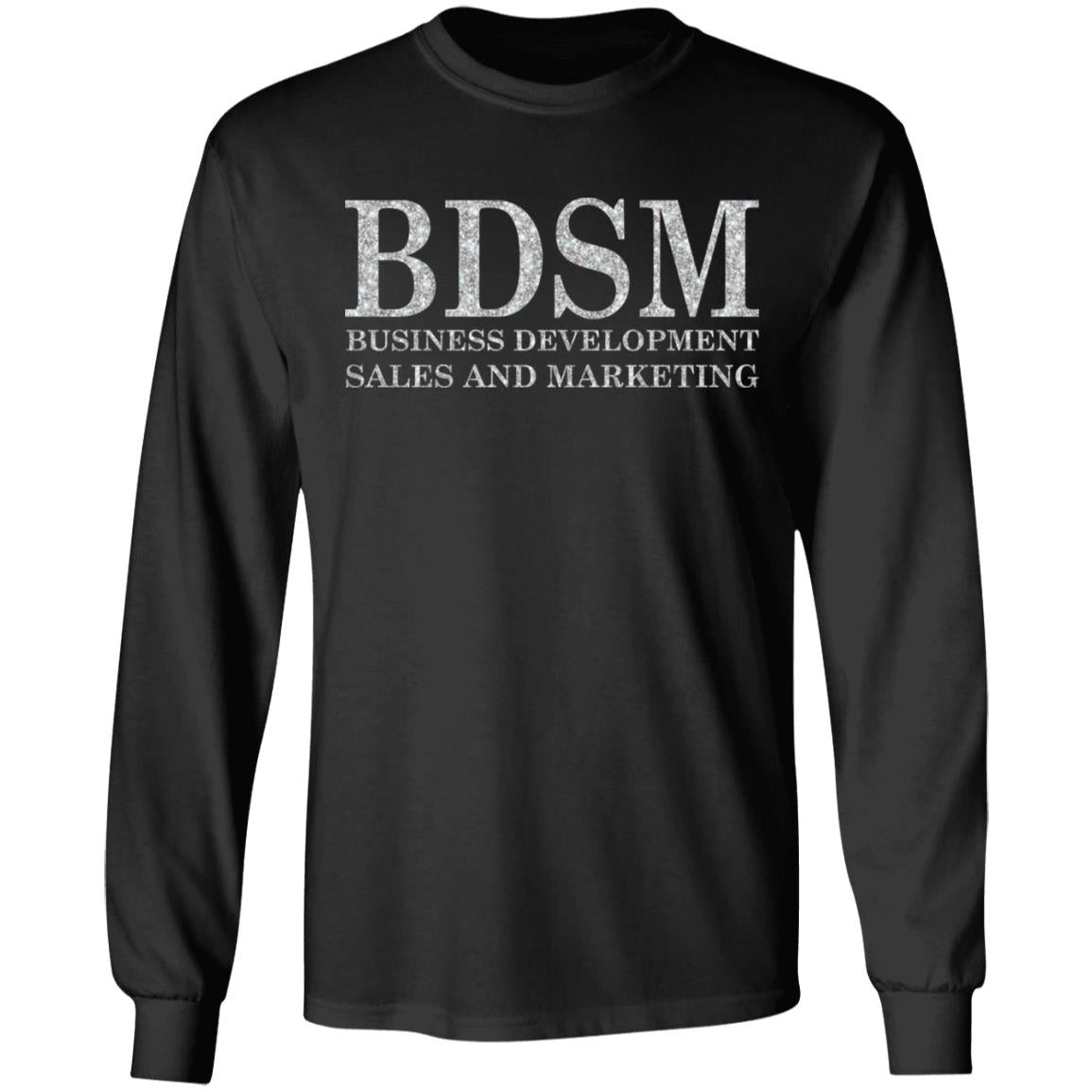 BDSM Business Development Sales And Marketing Shirt