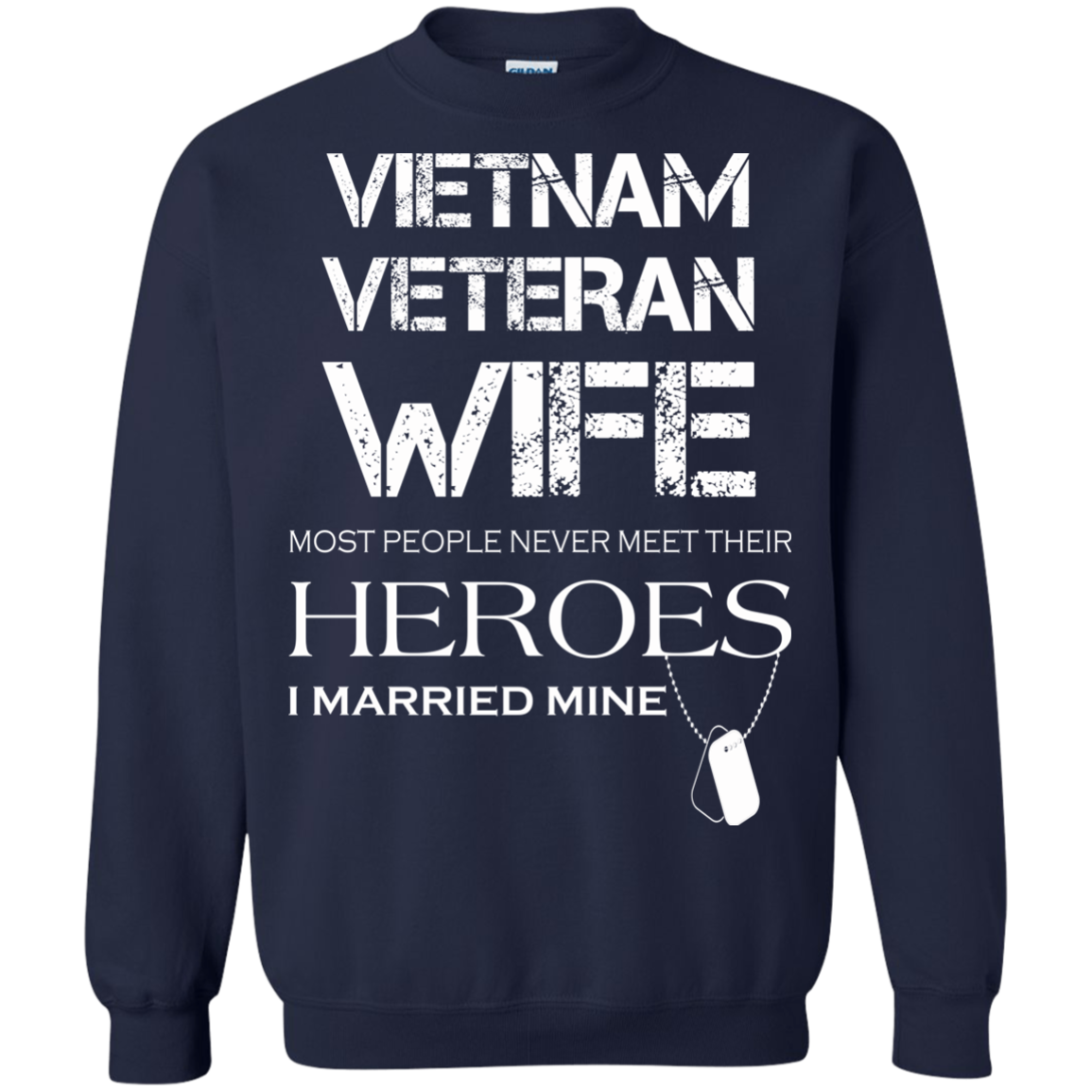 Vietnam Veteran Wife Most People Never Meet Their Heroes T-Shirt - TeeDragons