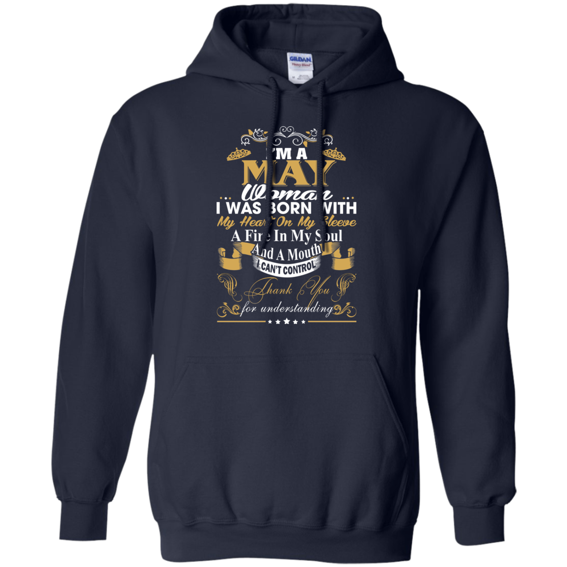 I Am A May Woman - I Was Born With My Heart On My Sleeve T-Shirt - TeeDragons