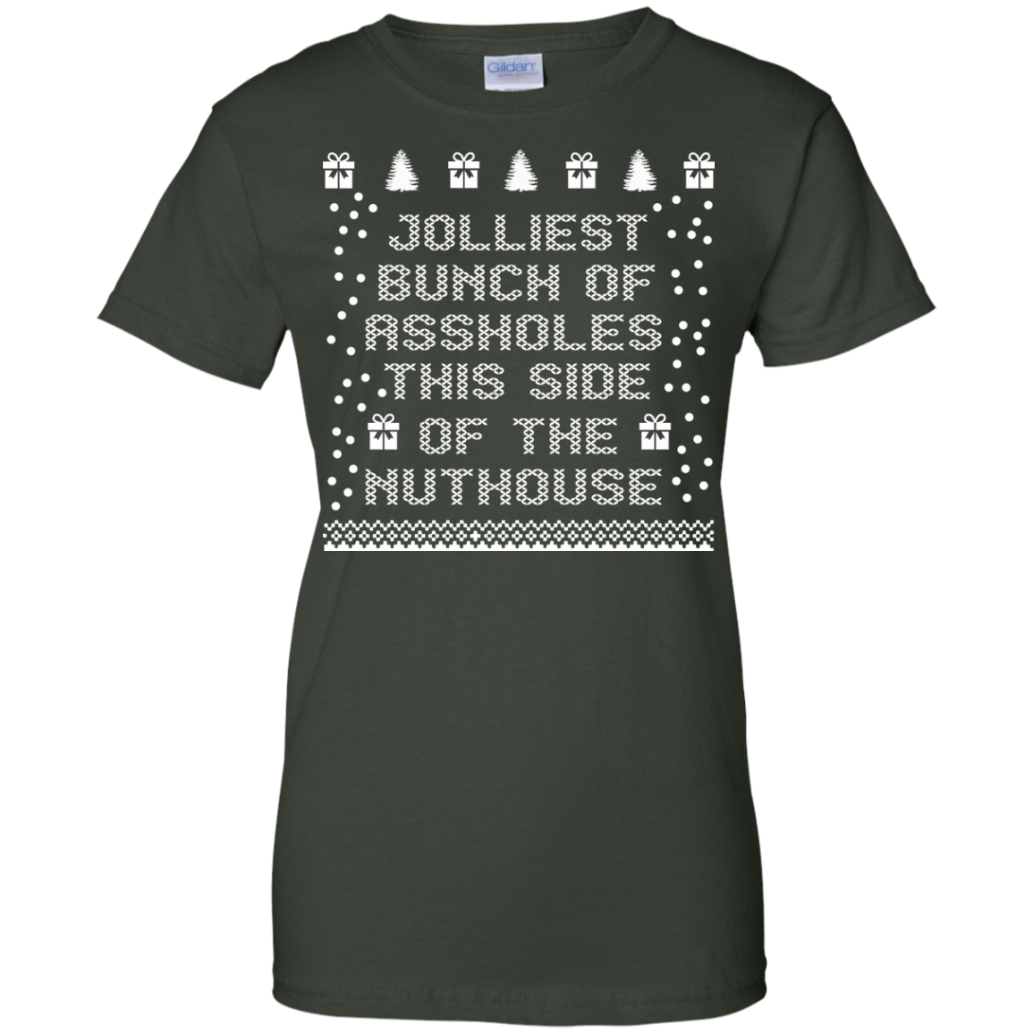 Jolliest bunch of assholes this side of the nuthouse T-shirt / Hoodie - TeeDragons