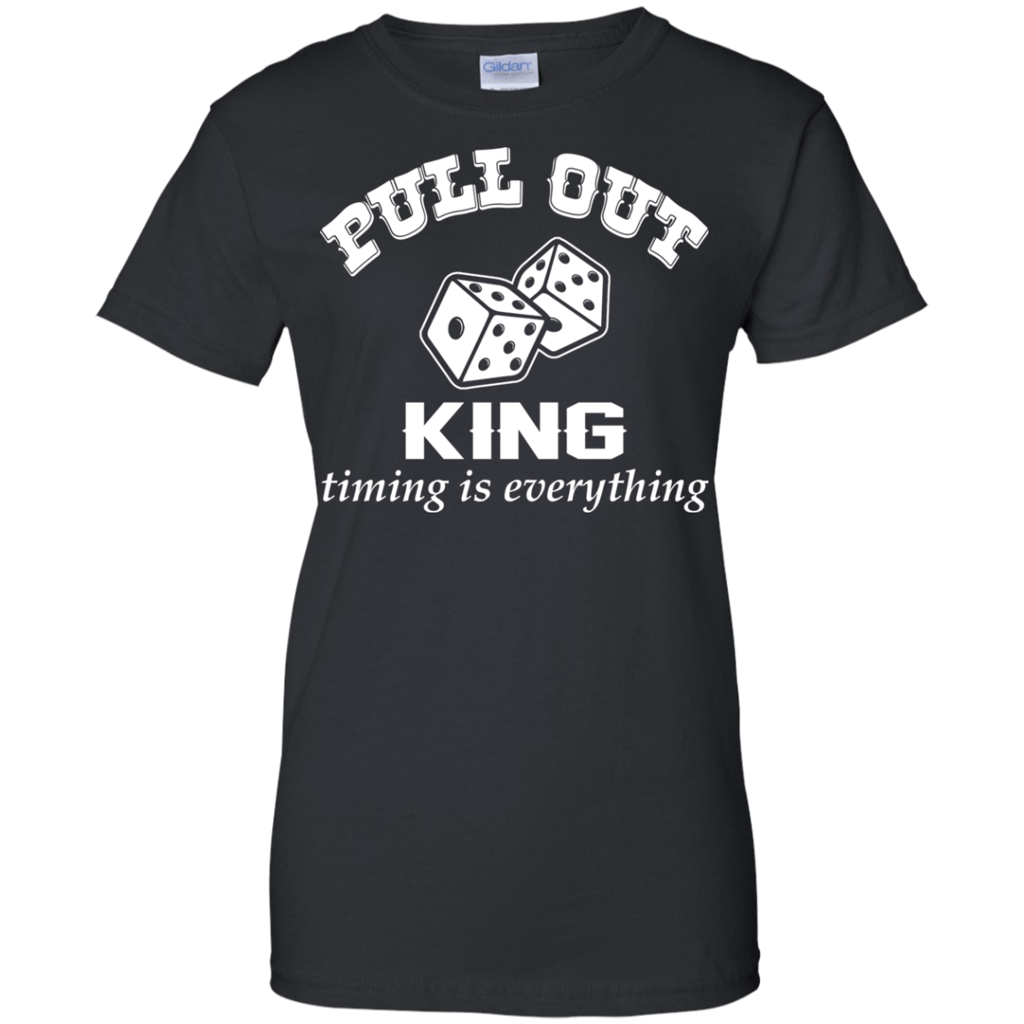 Pull Out King Timing Is Everything Shirt, Hoodie, Tank - TeeDragons
