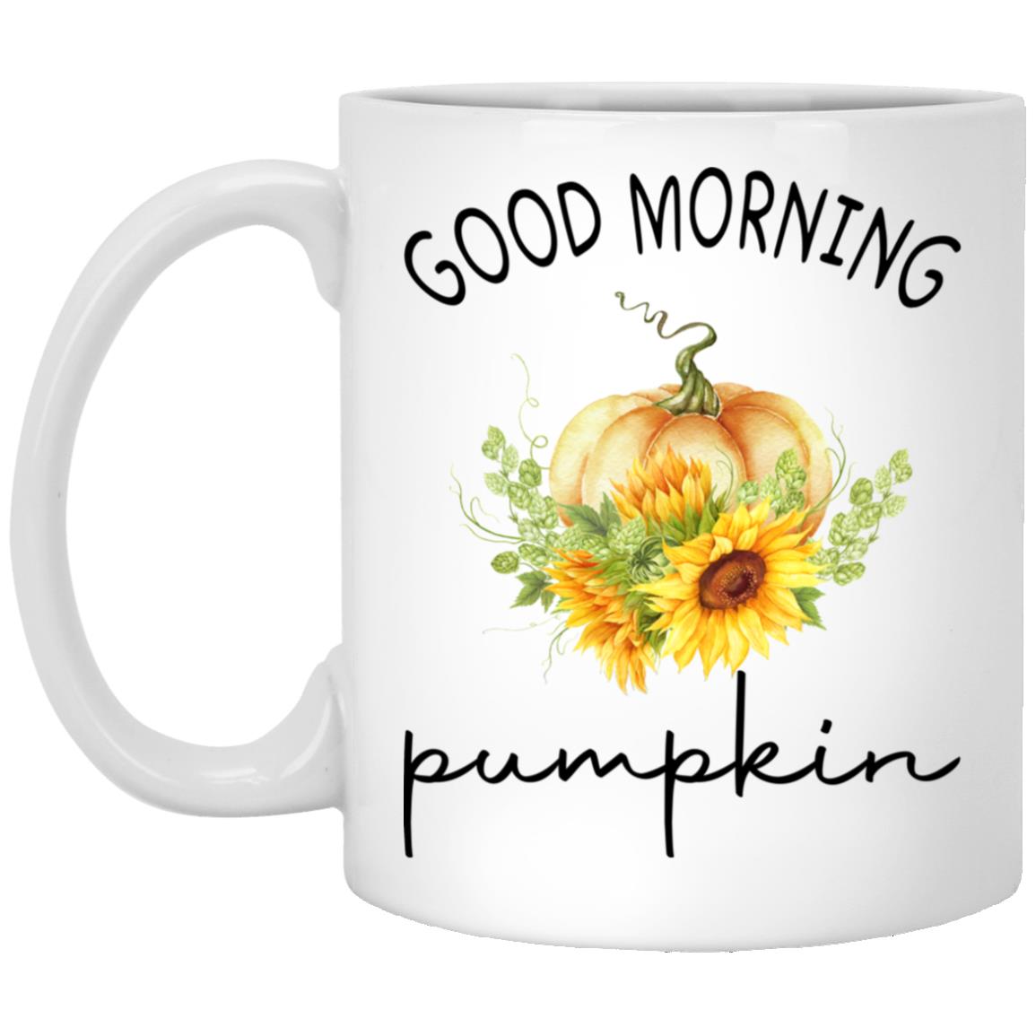 Good Morning Pumpkin - Fall Drink Tumbler