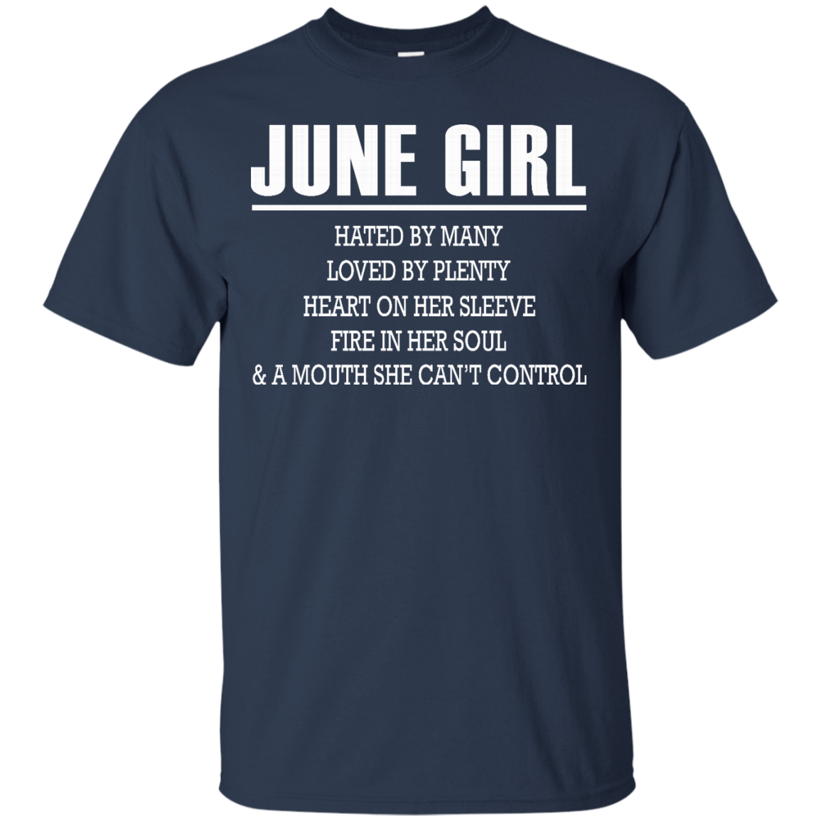 June Girl - Hated By Many, Loved By Plenty Heart On Her Sleeve T-Shirt - TeeDragons