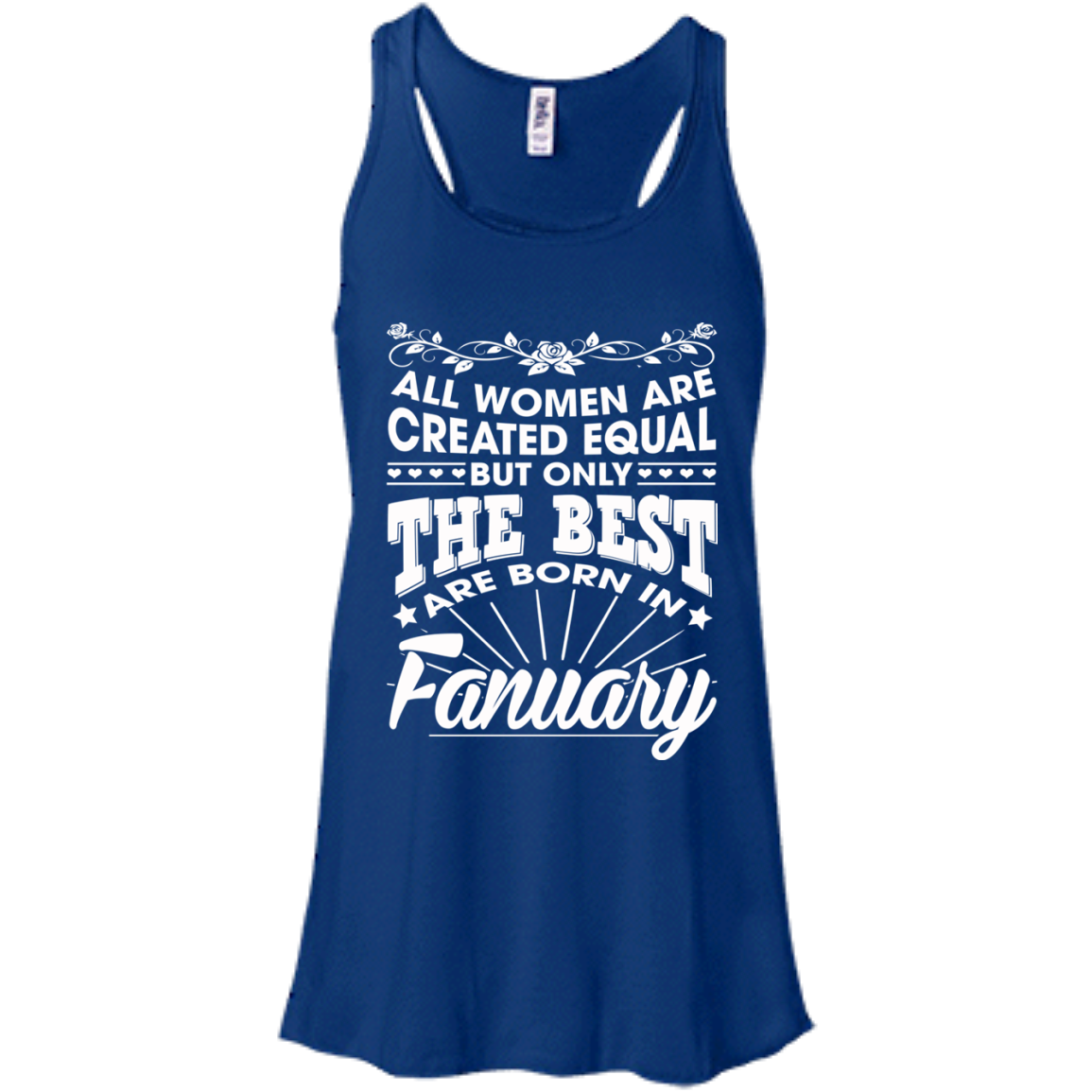 All Women Are Created Equal But Only The Best Are Born In January T-Shirt - TeeDragons
