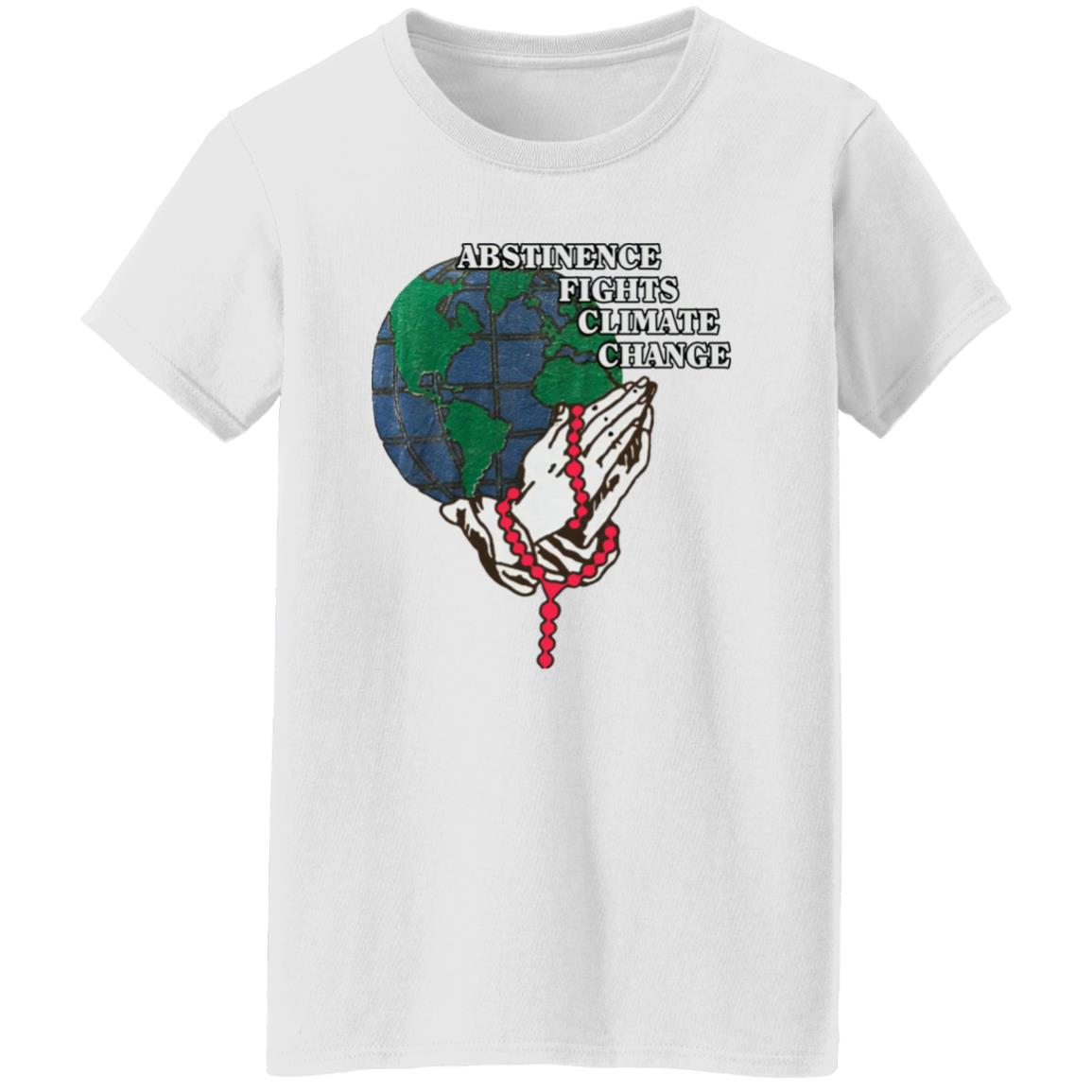 Abstinence Fights Climate Change Shirt
