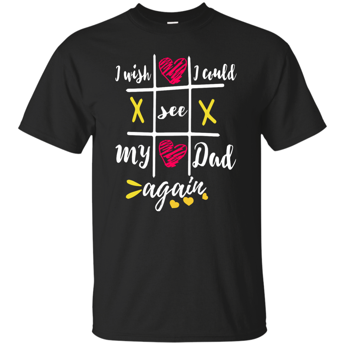 I Wish I Could See My Dad Again Shirt, Hoodie, Tank - TeeDragons