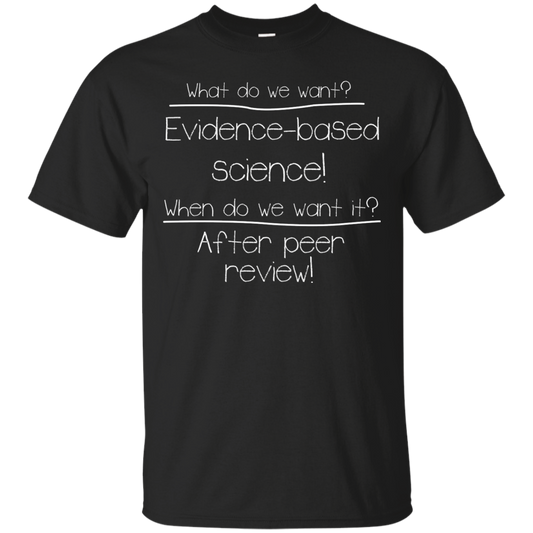 Evidence-based Science - After Peer Review Shirt, Hoodie, Tank - TeeDragons