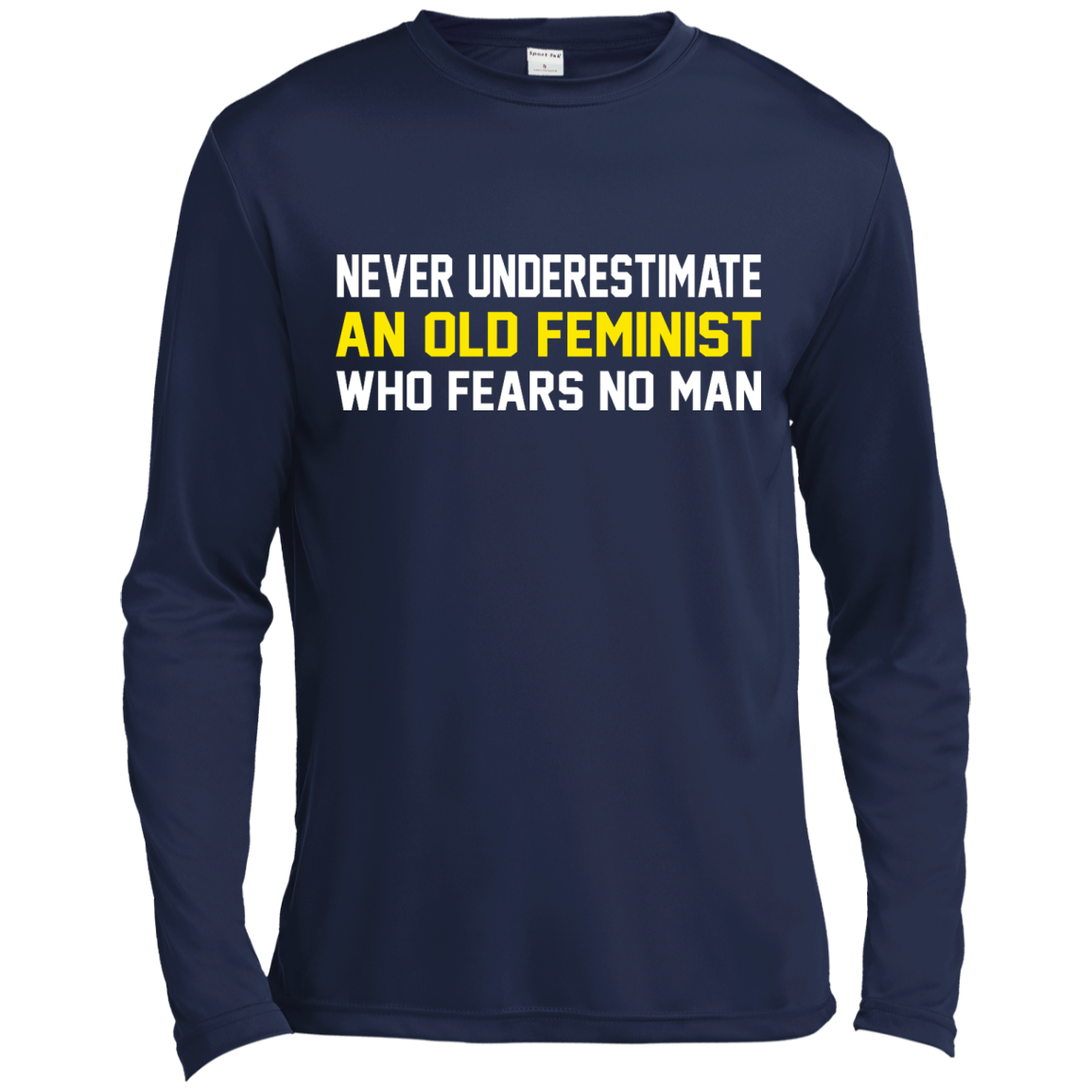 Never Underestimate An Old Feminist Who Fears No Man Shirt, Hoodie - TeeDragons