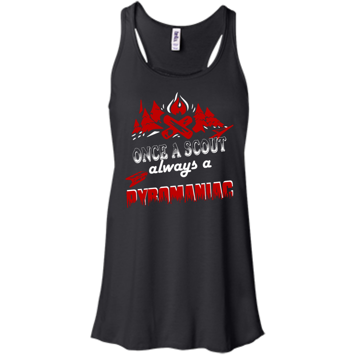 Once A Scout Always A Pyromaniac Shirt, Hoodie, Tank - TeeDragons