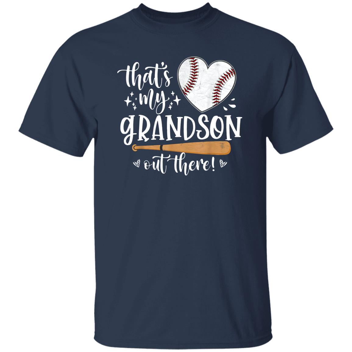 That’s My Grandson Out There Shirt