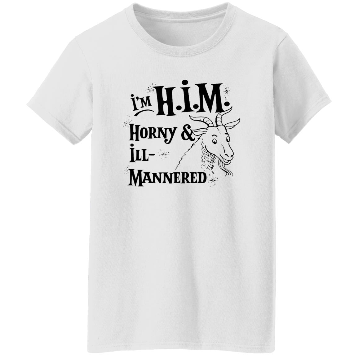 I’m H.I.M. Horny Ill-Mannered Shirt