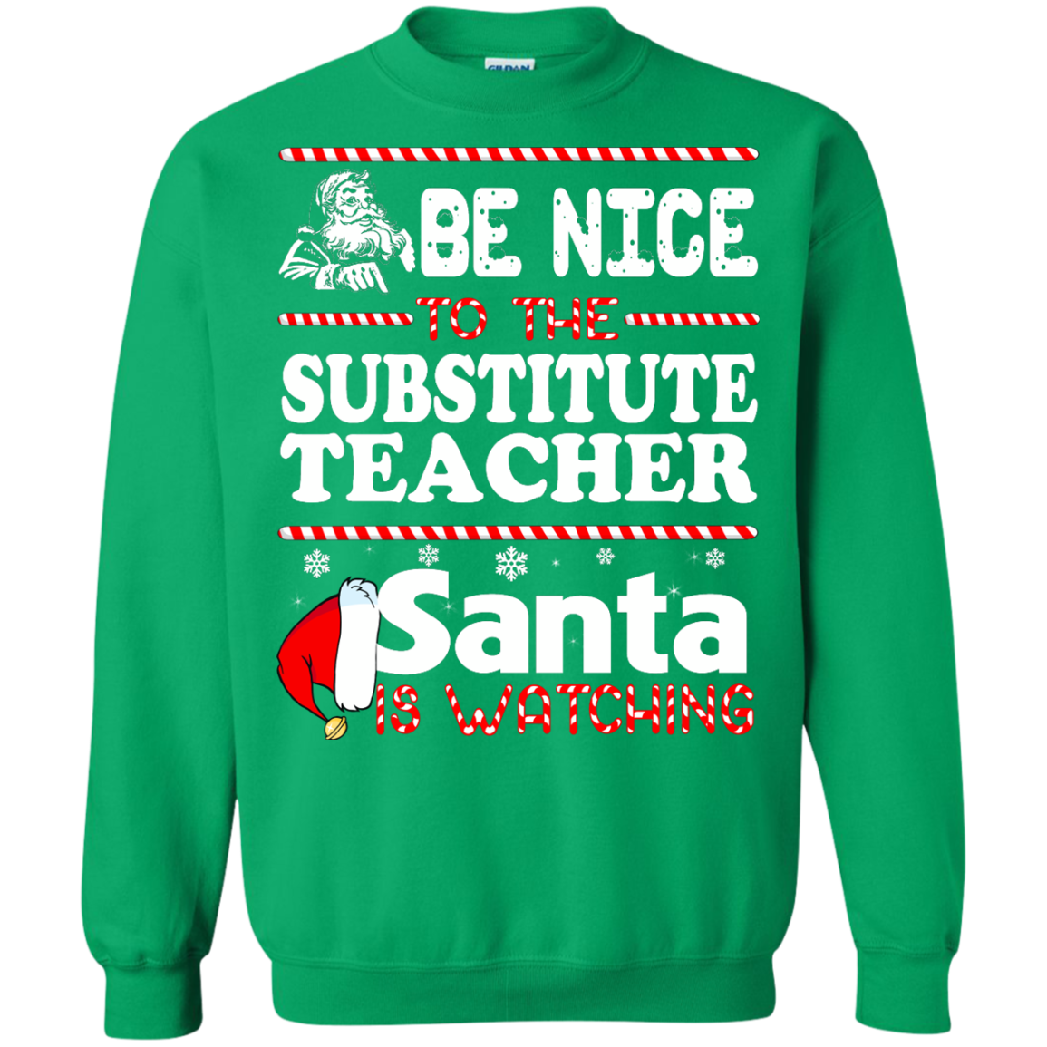 Be Nice To The Substitute Teacher Santa Is Watching Shirt, Hoodie, Tank - TeeDragons