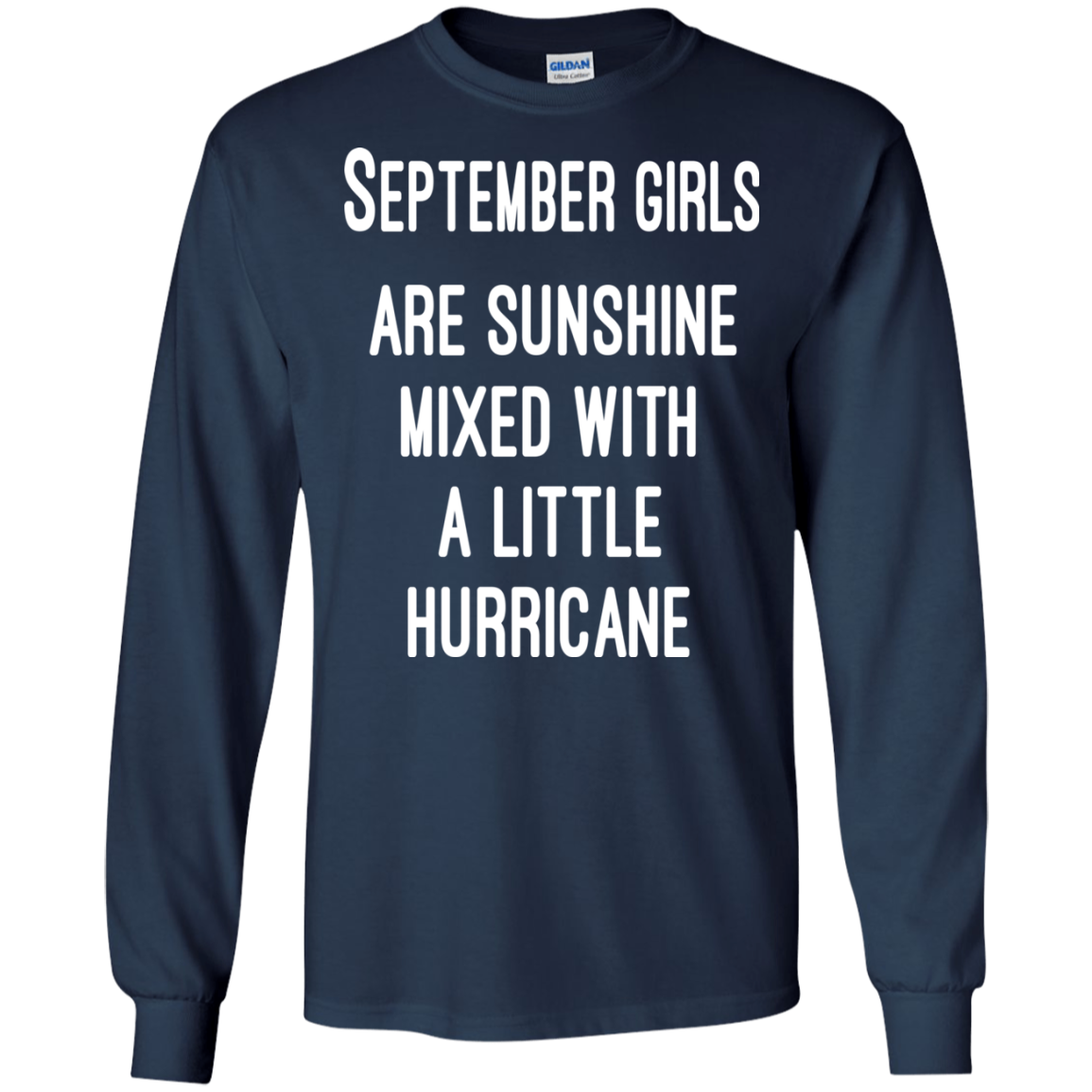 September Girls Are Sunshine Mixed With A Little Hurricane Shirt, Hoodie - TeeDragons