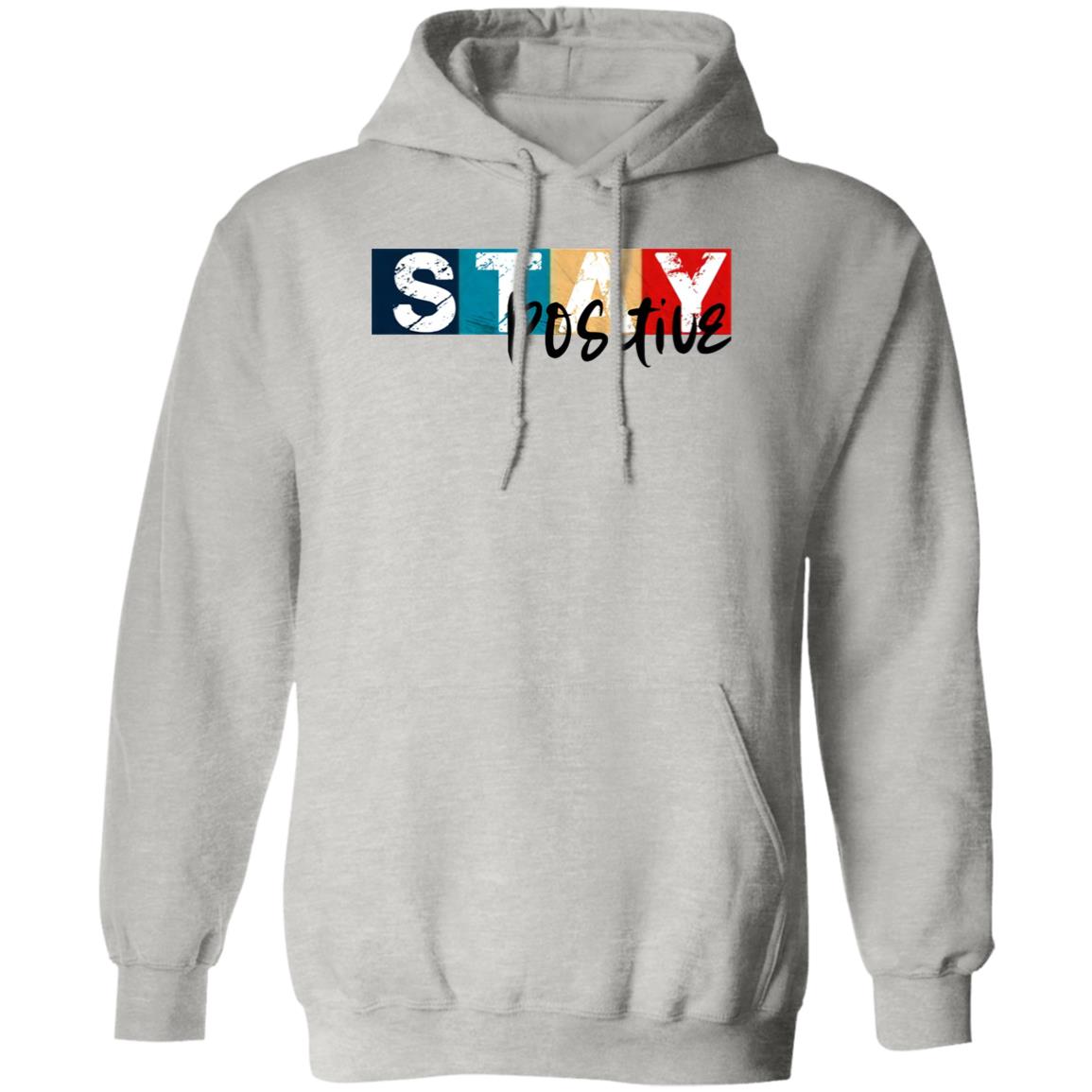Stay Positive Shirt