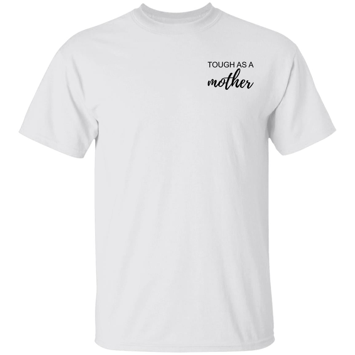 Tough As A Mother Sweatshirt