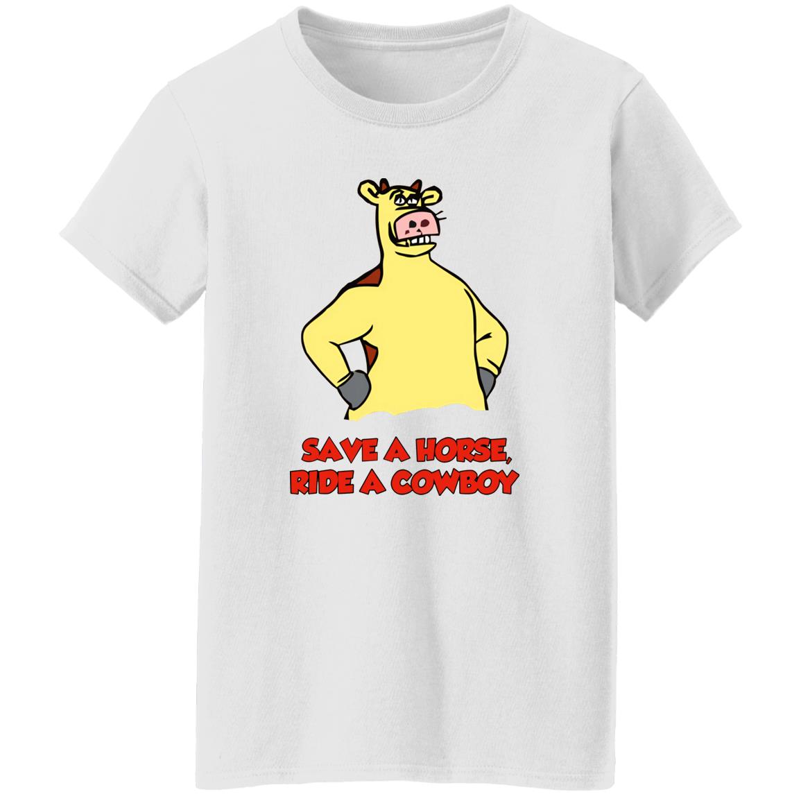 Save A Horse Ride A Cowboy Shirt