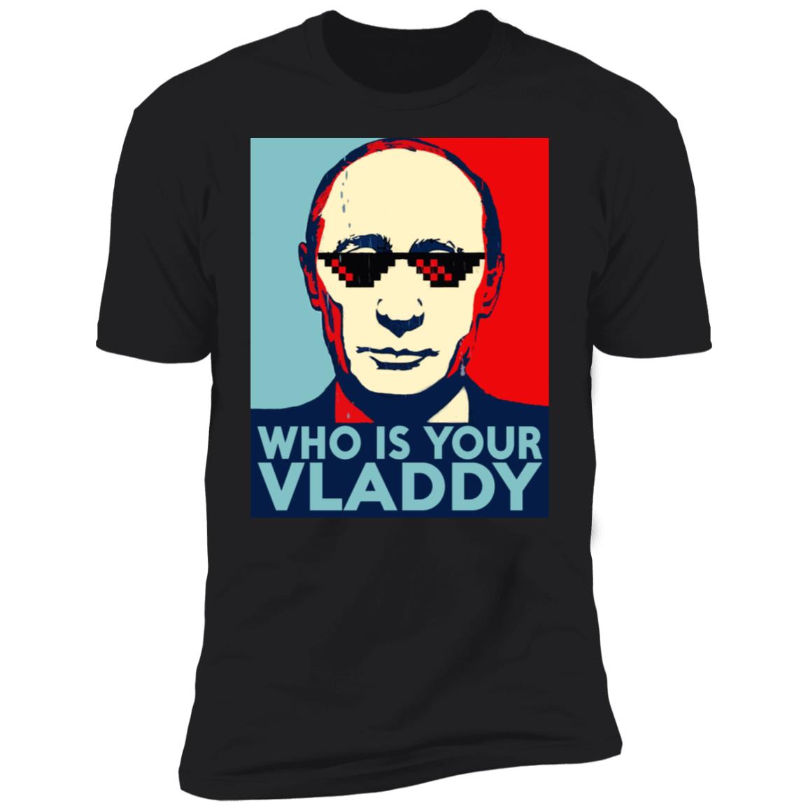 Who is your Vladdy shirt