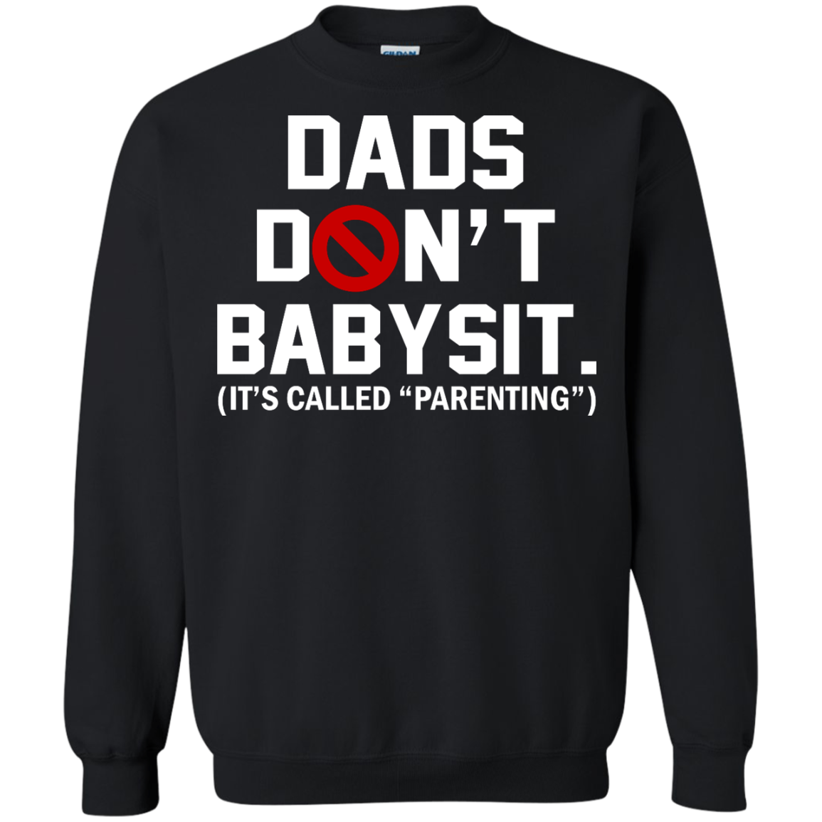 Dads Don't Babysit. It's Called Parenting Shirt, Hoodie, Tank - TeeDragons
