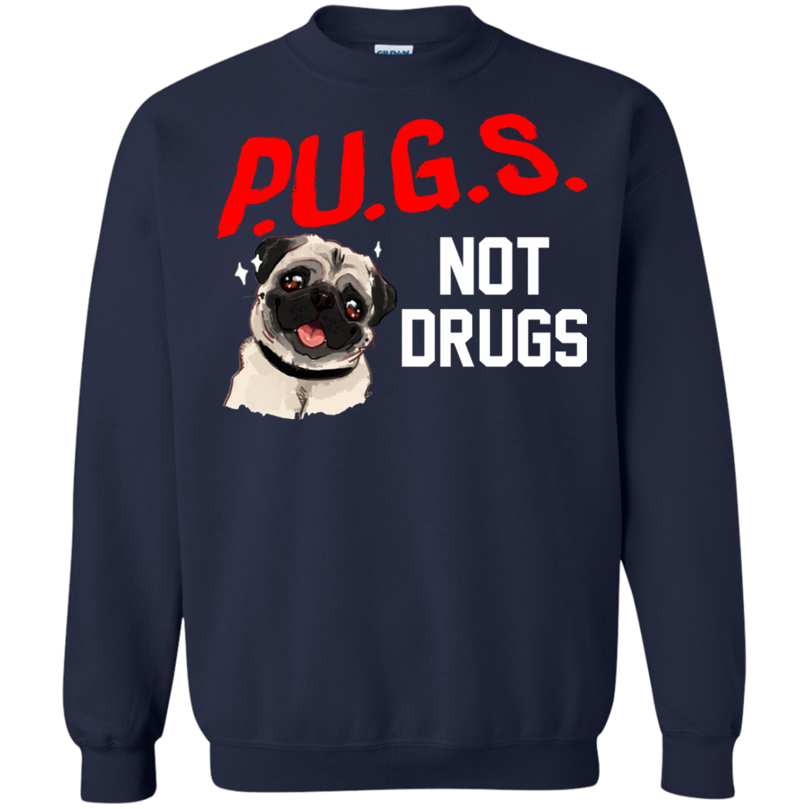 Pet Collective - P.U.G.S. Not Drugs Shirt, Hoodie, Tank - TeeDragons