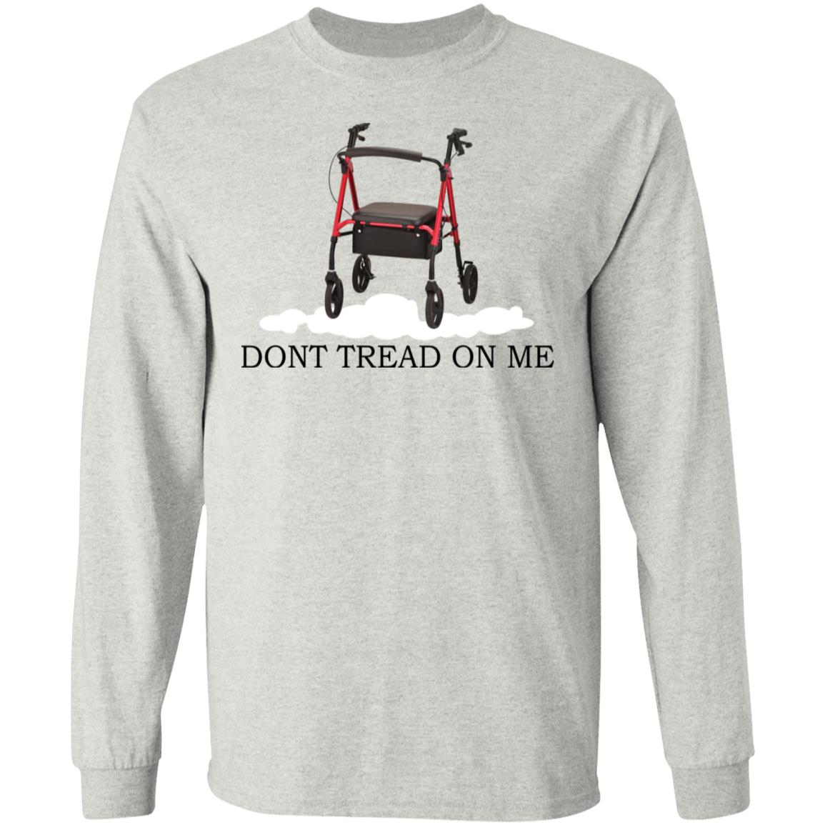 Rollators - Dont tread on me shirt - TeeDragons