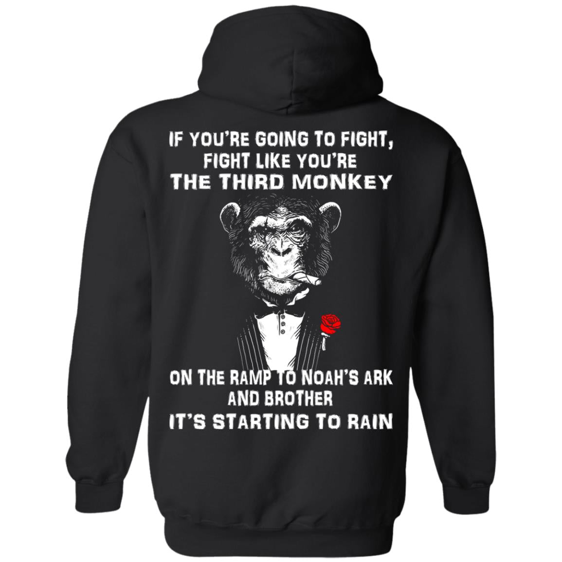 If You're Going To Fight, Fight Like You're The Third Monkey Shirt- Back Design - TeeDragons