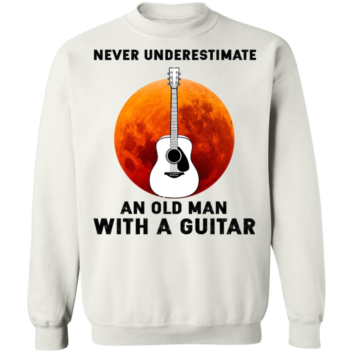 Never Underestimate An Old Man With A Guitar Shirt - TeeDragons