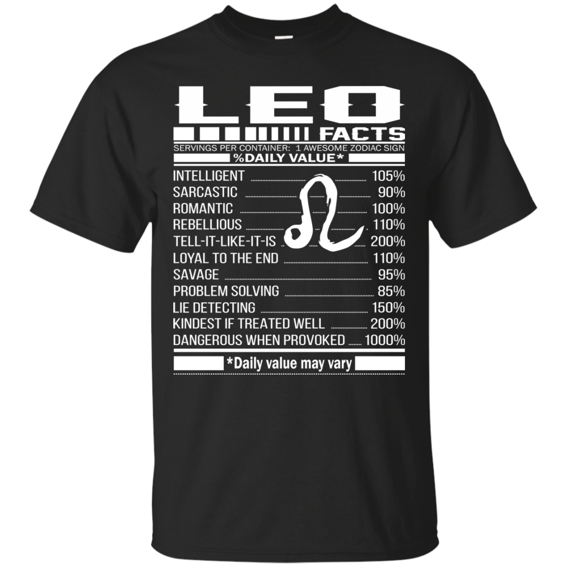 Leo Facts - Awesome Zodiac Sign - %Daily Value Shirt, Hoodie, Tank - TeeDragons