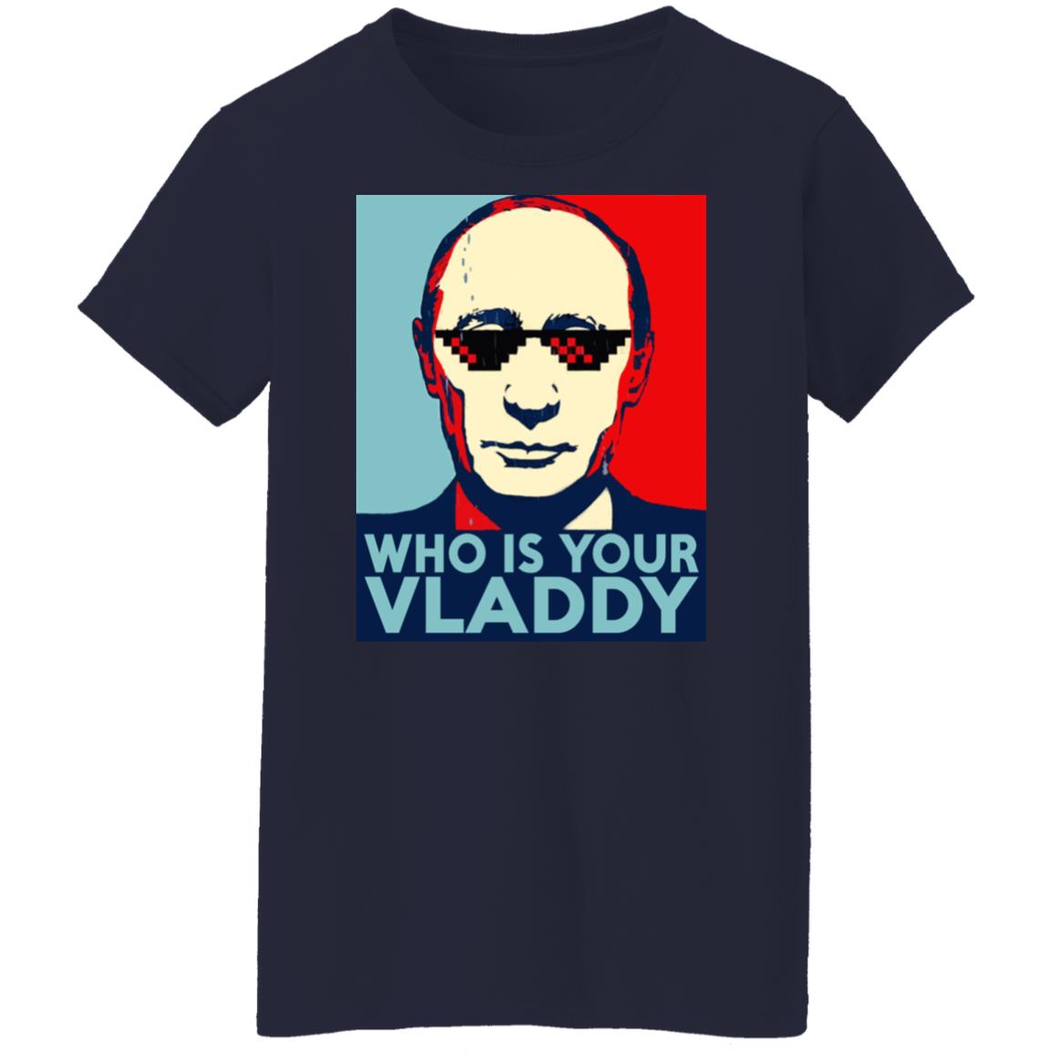Who is your Vladdy shirt