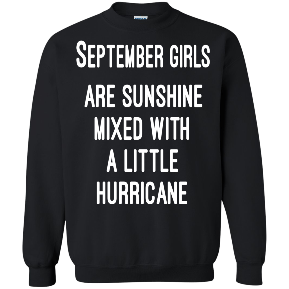 September Girls Are Sunshine Mixed With A Little Hurricane Shirt, Hoodie - TeeDragons